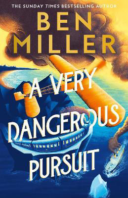 Picture of A Very Dangerous Pursuit (The Richard Hannay Adventures, Book 1)