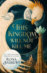 Picture of This Kingdom Will Not Kill Me