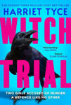 Picture of Witch Trial: Can you figure out who is lying in this extraordinary brand-new thriller? Don't miss the book of 2026 that everyone is talking about, from the Sunday Times, million-copy bestselling author