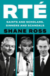 Picture of RTE : Saints and Scholars, Sinners and Scandals