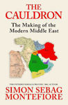 Picture of The Cauldron: The Making of the Modern Middle East