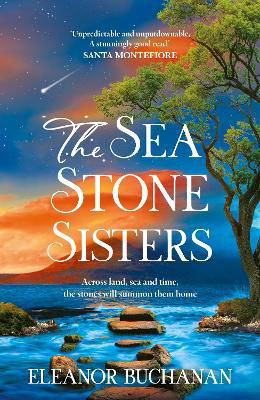 Picture of The Sea Stone Sisters: Escape across the oceans in the start to an epic, spellbinding series of family mysteries, unexpected love and enduring courage