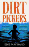 Picture of Dirtpickers: The astonishing, heart-swelling debut novel of love, trauma and found family, from a raw new Irish talent
