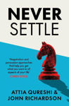 Picture of Never Settle: Persuasion & Negotiation Skills to Get What You Want