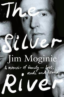 Picture of The Silver River: A memoir of family - lost, made and found - from the Midnight Oil founding member, for readers of Dave Grohl, Tim Rogers and Rick Rubin