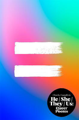 Picture of He, She, They, Us: An Anthology of Queer Poems