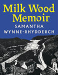 Picture of Milk Wood Memoir