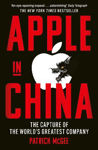 Picture of Apple in China: The Capture of the World's Greatest Company