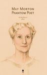Picture of May Morton: Phantom Poet
