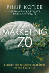 Picture of Marketing 7.0: A Guide for Thinking Marketers in the Age of AI