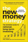 Picture of The New Money Strategy: The Modern Guide to Rational, Long-Term Investing