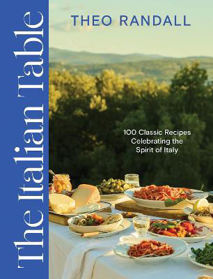 Picture of The Italian Table: 100 Classic Recipes Celebrating the Spirit of Italy