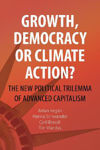 Picture of Growth, Democracy or Climate Action?: The New Political Trilemma of Advanced Capitalism