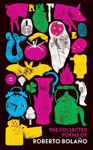 Picture of The Collected Poems of Roberto Bolano
