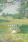 Picture of Leaves of Grass (Signature Editions): The Complete 1891-1892 Edition
