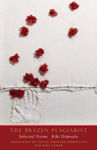 Picture of The Brazen Plagiarist: Selected Poems