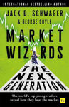 Picture of Market Wizards: The Next Generation: The world's top young traders reveal how they beat the market