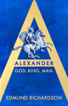Picture of Alexander: God, King, Man