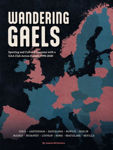 Picture of Wandering Gaels : Sporting an Cultural Journeys with a GAA Club in Europe, 1998 - 2020