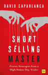 Picture of Short Selling Master: Proven Strategies from a High-Stakes Day Trader