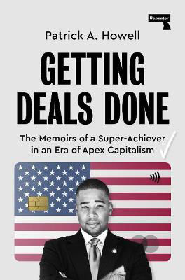 Picture of Getting Deals Done: On Super-Achievers and Apex Capitalists