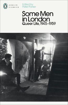 Picture of Some Men In London: Queer Life, 1945-1959