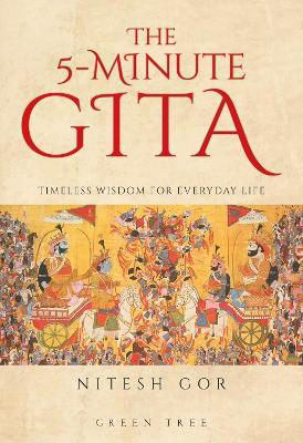 Picture of The 5-minute Gita: Timeless Wisdom for Everyday Life