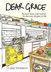 Picture of Dear Grace: Recipes from your mother, for the next chapter in life