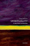 Picture of Spirituality: A Very Short Introduction