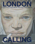 Picture of London Calling: Francis Bacon, David Hockney, Paula Rego, Lucian Freud