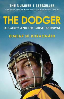 Picture of The Dodger: DJ Carey and the Great Betrayal