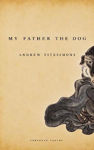 Picture of My Father the Dog